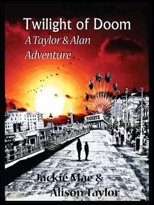 cover image of Twilight of Doom a Taylor and Alan Adventure